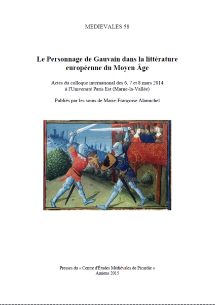 Le Personnage de Gauvain dans la littérature européenne du Moyen Âge