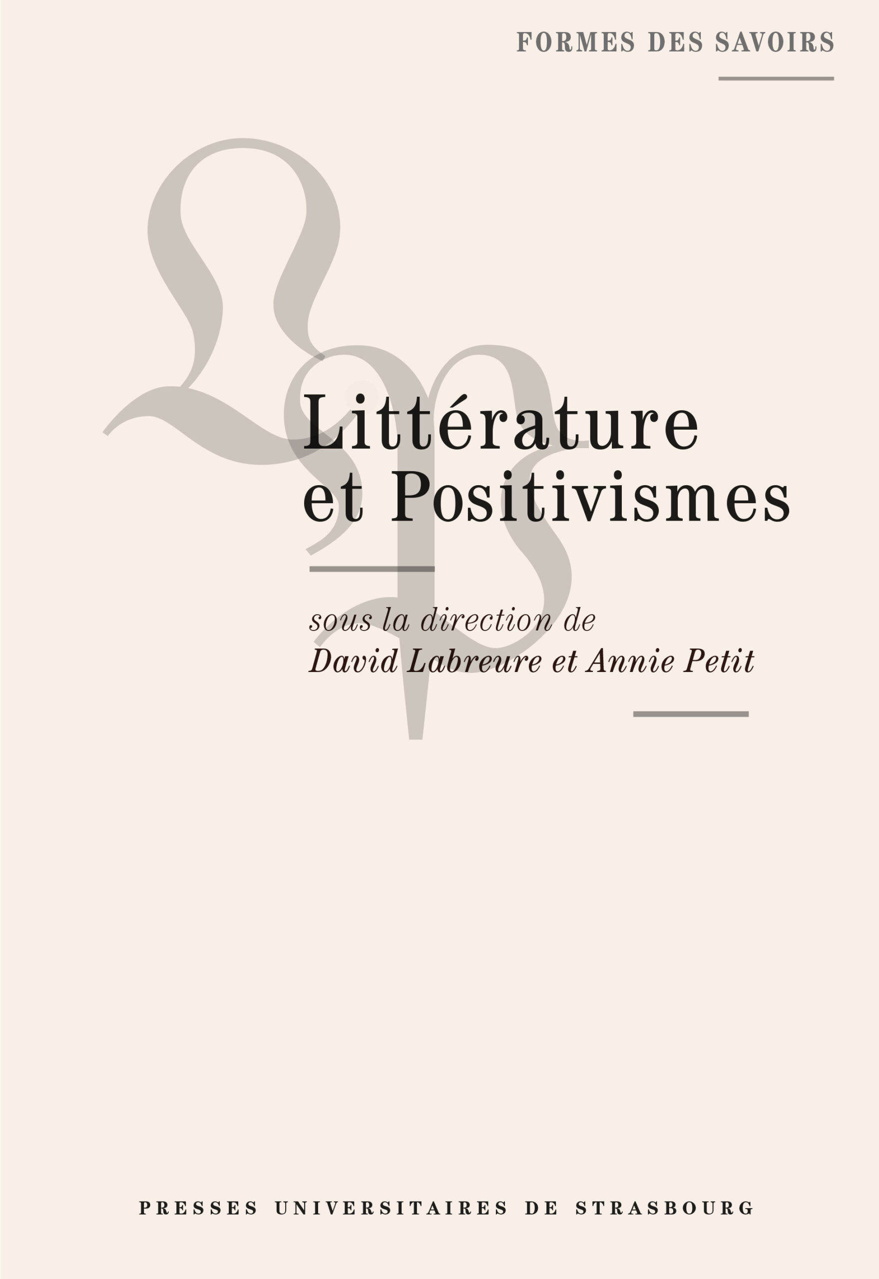 Littérature et positivismes