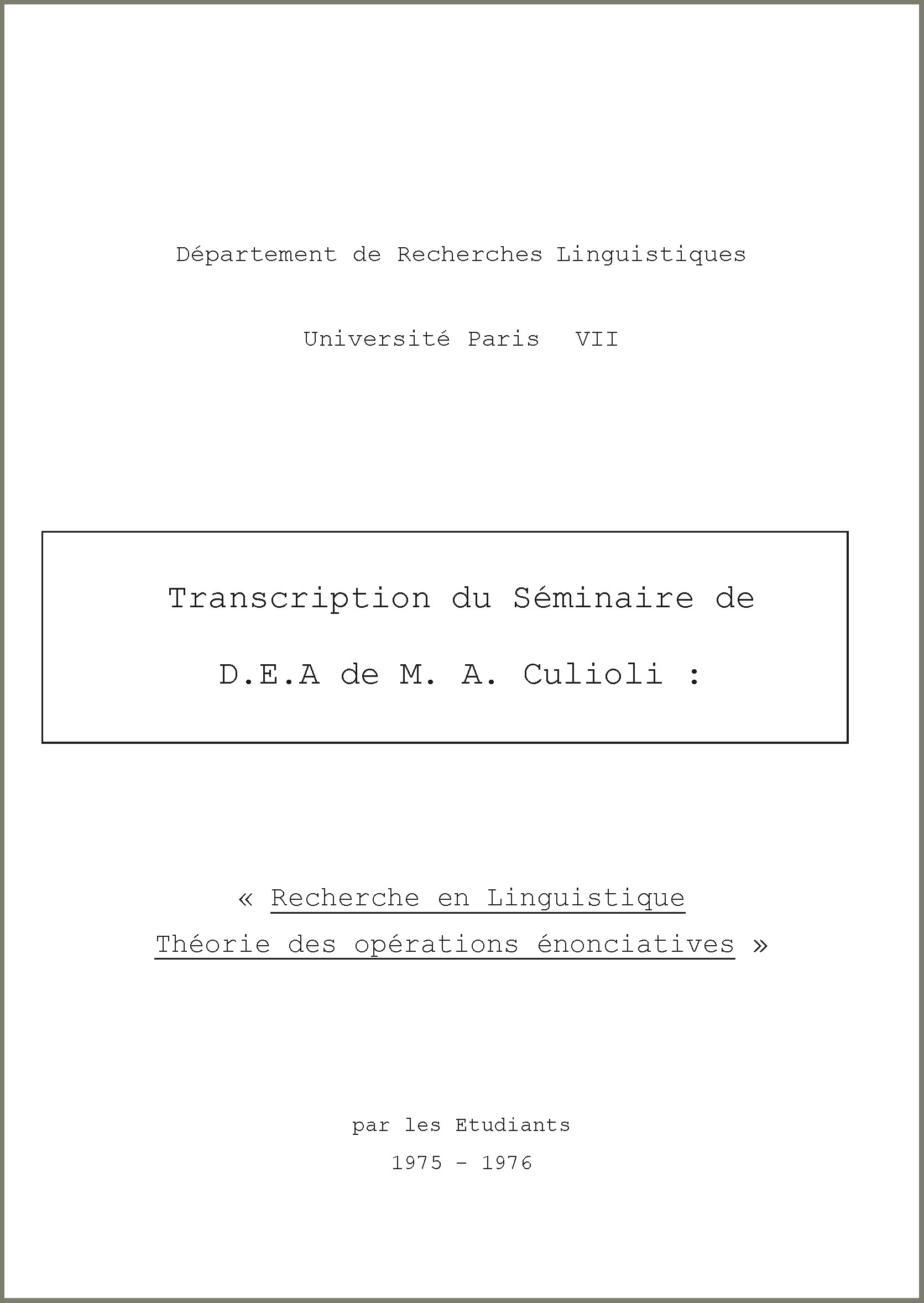 Transcription du séminaire de D.E.A de M. A. Culioli