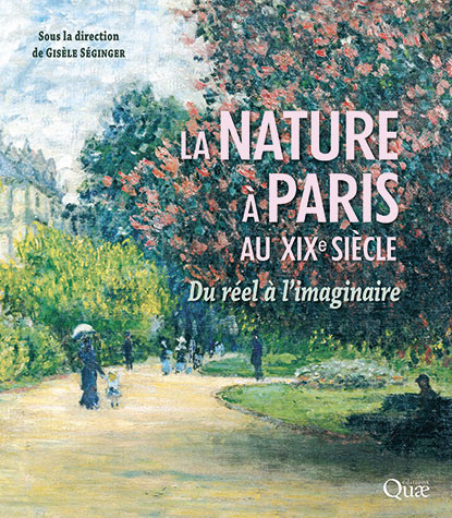  La nature à Paris au XIXe siècle